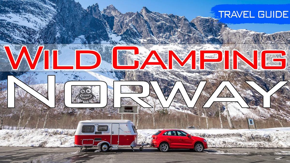 'Video thumbnail for Wild Camping in Norway - Travel Guide, Tips, Rules + Maps!'