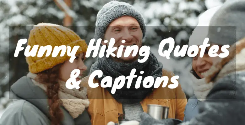 funny hiking quotes and captions