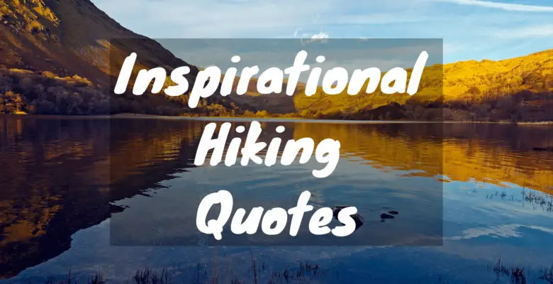 inspirational hiking quotes