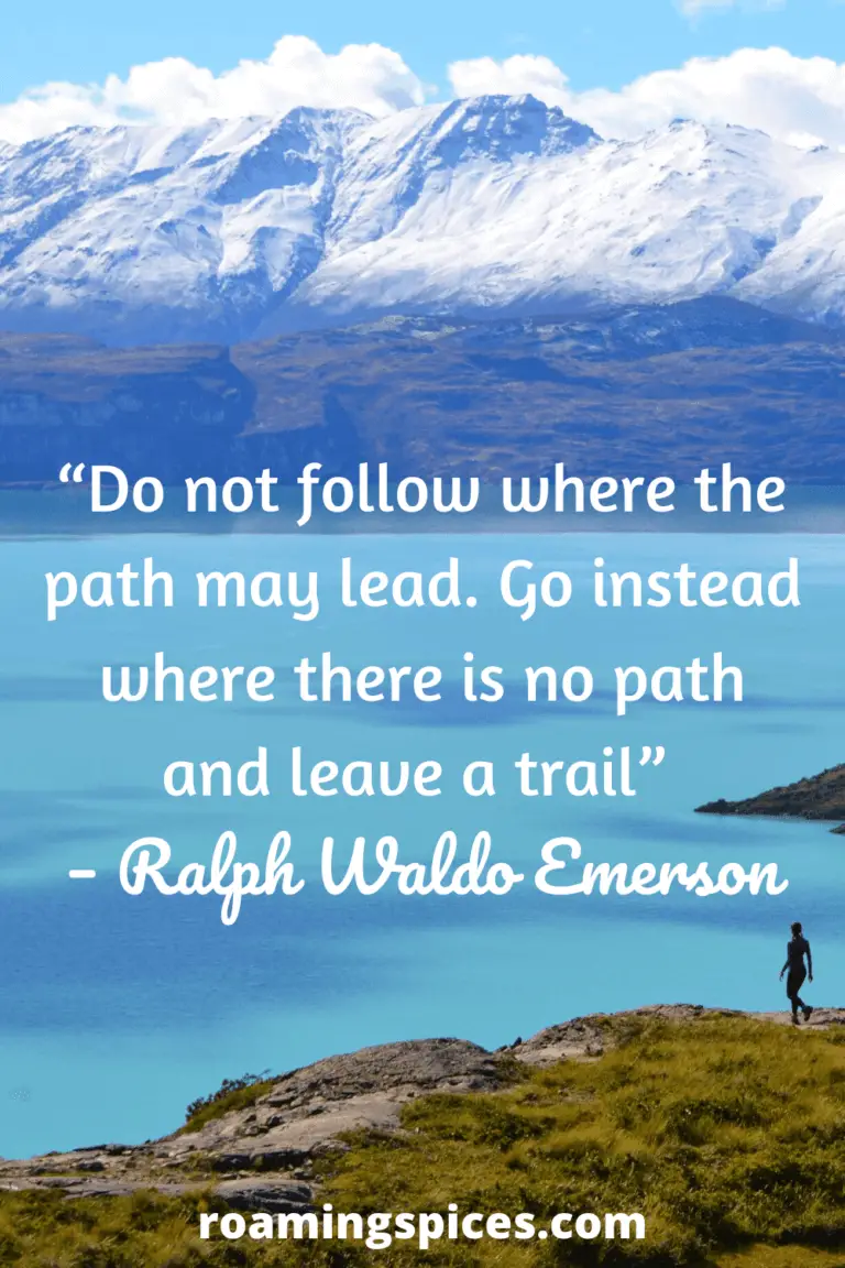 30 Inspirational Hiking Quotes to Help Get You Going • Roaming Spices