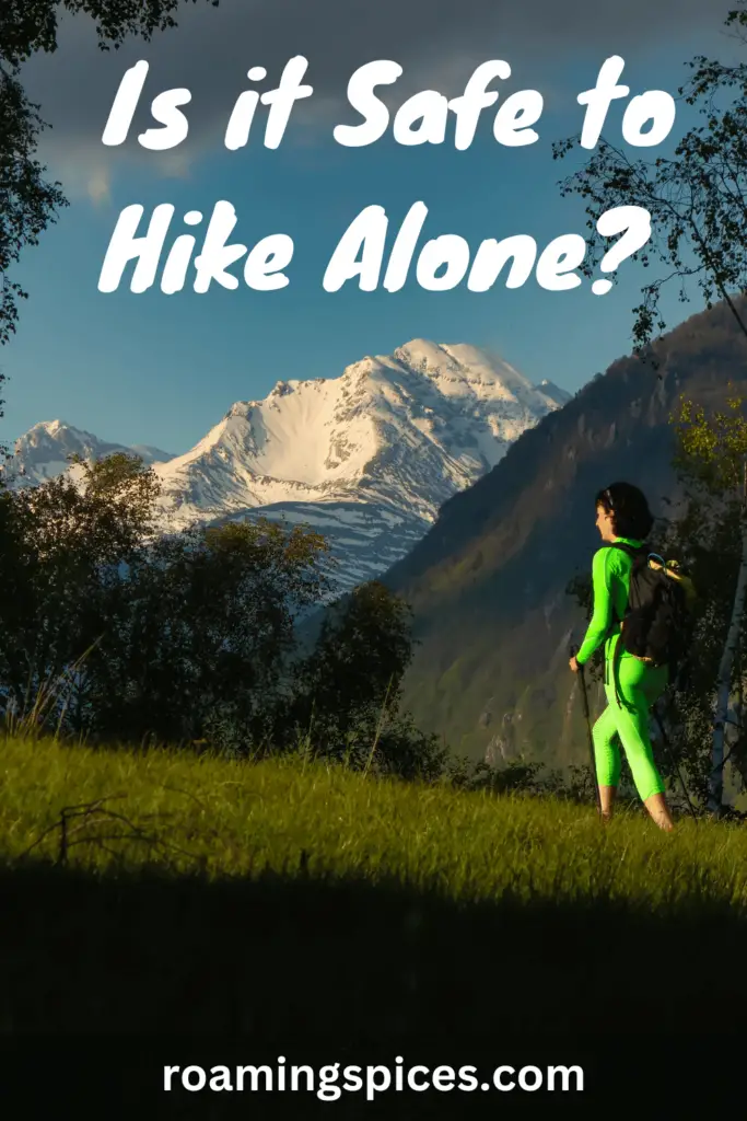 is it safe to hike alone